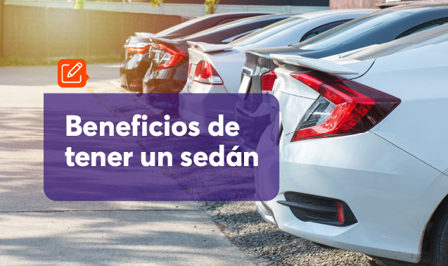 Beneficios de tener un sedán